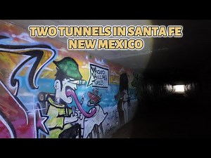 Exploring Two Tunnels In Santa Fe, New Mexico