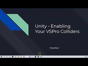Unity - Enabling Your VSPro Colliders