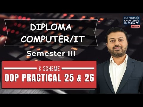 Diploma Computer/IT Third Semester OOP Practical No. 25 and 26 for K Scheme