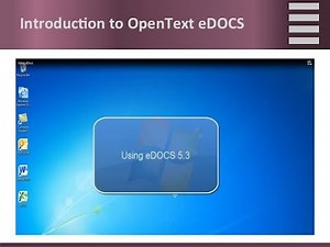Basic Introduction to OpenText eDOCS
