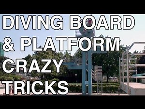 Diving board crazy tricks (Triple, double, gainer, flip, etc...)