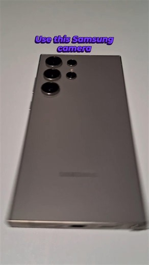 Samsung S24 Ultra Camera Feature