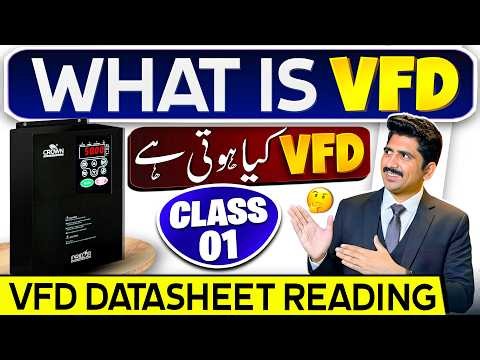 What is VFD | VFD Class 1 | VFD Datasheet Reading | Crown VFD Settings & Programming