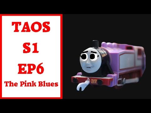The Adventures On Sodor S1 Ep 6: The Pink Blues