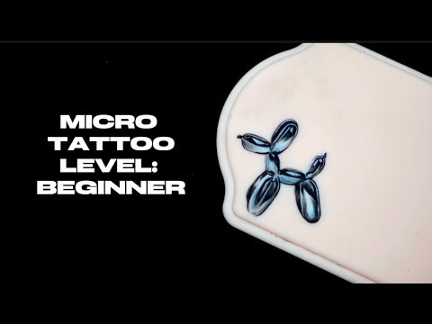 MICRO TATTOO: BEGINNER