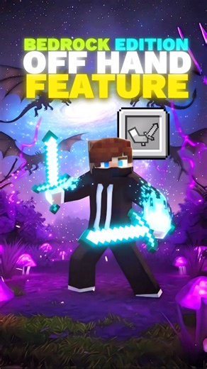 Minecraft Bedrock Edition Off Hand Feature Full Details
