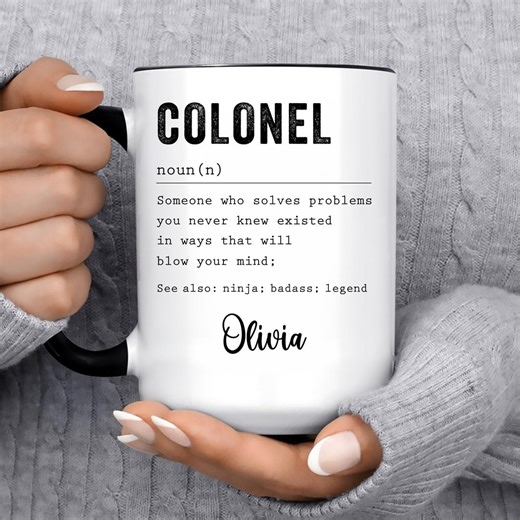 Funny Colonel Gift Mug for Women and Men, for Birthday, Appreciation, Thank You Gift, A Personalized Custom Name Coffee Mug - Etsy