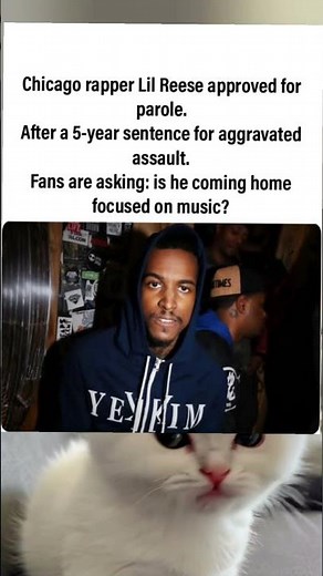 Chicago rapper Lil Reese has been approved for parole after 5 years. What's next? 👀
