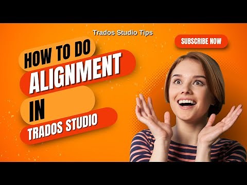 How to align files in Trados Studio 2022? #cattools #trados