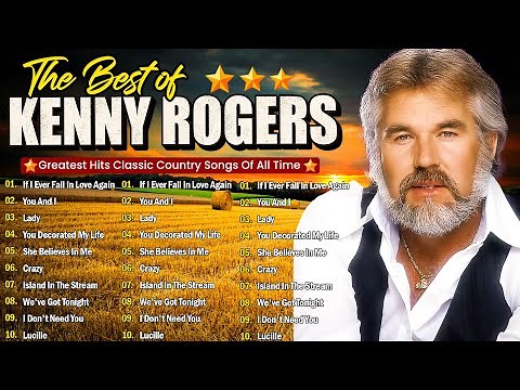 Kenny Rogers Country Songs Collection 2025🔥 Kenny Rogers Greatest Hits Full Album 🤠 Love & Memories