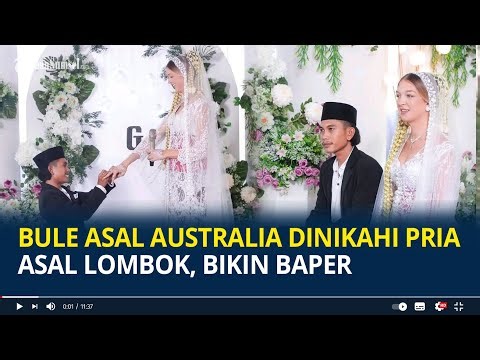 Viral, Bule Asal Australia Dinikahi Pria Asal Lombok, Bikin Warganet Baper