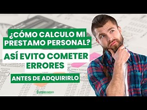 🤔 ¿cómo CALCULAR un PRÉSTAMO personal? 😏 las 3 mejores FORMULAS