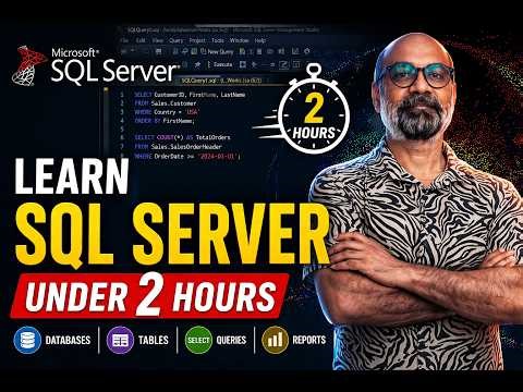 2 घंटे में SQL Server सीखें | Complete Beginner to Advanced | SQL Server Full Course in Hindi