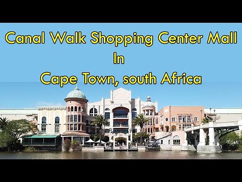 Inside Africa’s Most Massive Luxury Mall: Canal Walk 4K | BL Images