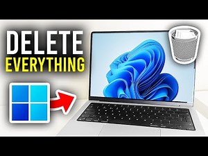 How To Delete Everything On Laptop & PC - Full Guide