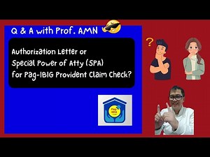 Authorization Letter or Special Power of Attorney (SPA) for Pag-IBIG Provident Claim Check?