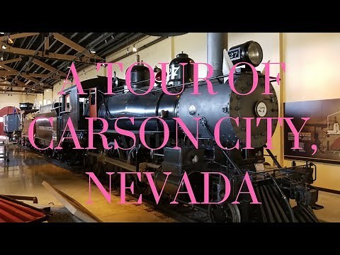 A TOUR OF CARSON CITY, NEVADA