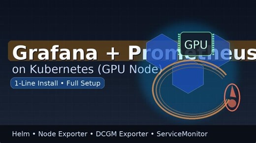 🚀 Grafana   Prometheus on Kubernetes (GPU Node) — 1-Line Install Setup 🧠