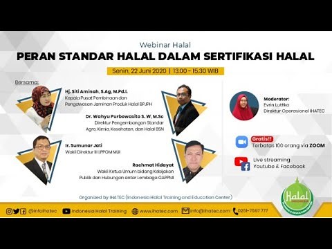 Webinar Halal : Peran Standar Halal dalam Sertifikasi Halal