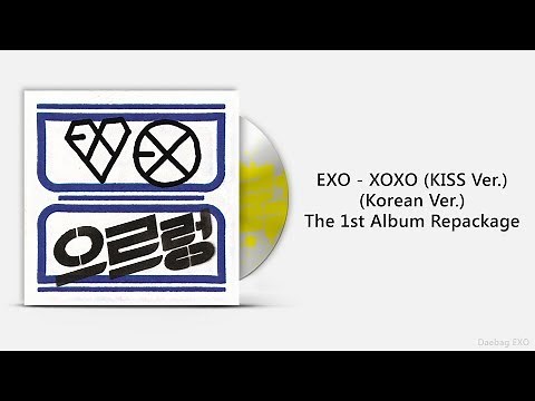 [Full Album] EXO – XOXO (KISS Ver.) [Repackage]