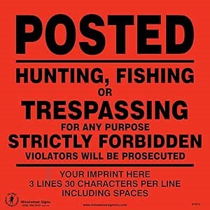 Custom Sign, No Trespassing, No Hunting, No Fishing, 25 Pack, Orange