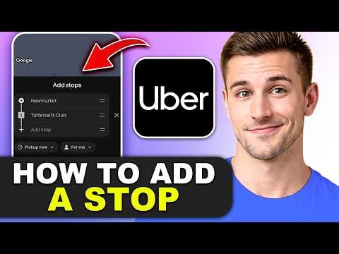 How To Add a Stop in Uber in 2026