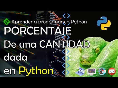 🔴 Cómo Calcular el PORCENTAJE de una CANTIDAD dada en Python 🐍 Ejercicios BÁSICOS en Python