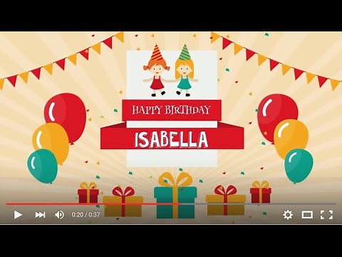 Happy Birthday Isabella, full HD 1080p