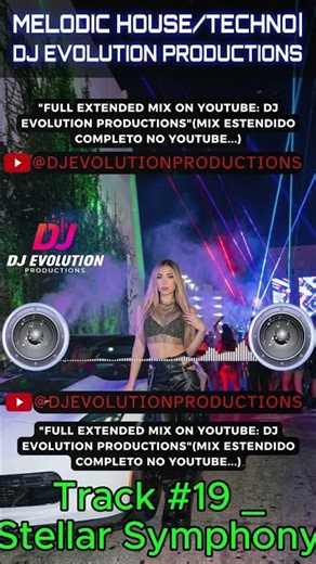 Track #19 _ Stellar Symphony | DJ Evolution Productions