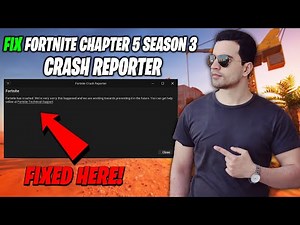 Fix Fortnite Chapter 5 Season 3 Crash Reporter | Fortnite Crash Reporter | Fix Fortnite Crash On Pc!