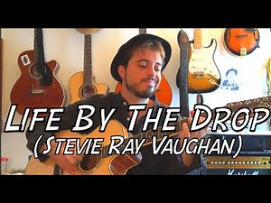 Life by the drop (Stevie Ray Vaughan) - 12 cordes guitare blues tutoriel