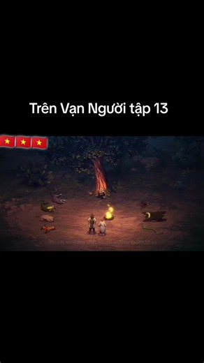 Trên Vạn Người tập 13 full thuyết Minh #trenvannguoi #tiktok #hhkungfu #yanhh3d