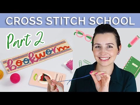 Cross Stitch School for Beginners Part 2 - Let's Start Stitching | Caterpillar Cross Stitch