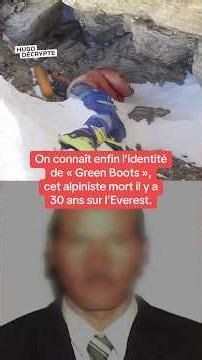 The Identity of "Green Boots," the Climber Who Died on Everest 30 Years Ago, Is Finally Known.