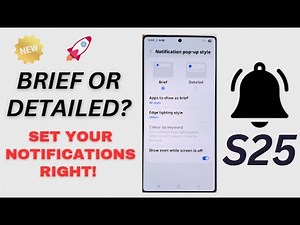 🔔 Galaxy S25/S25 Ultra/Edge: DEMO Brief vs Detailed Notifications – What’s Best for You?