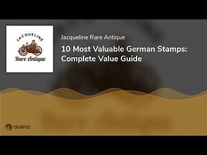 10 Most Valuable German Stamps: Complete Value Guide