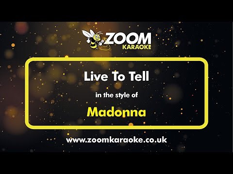 Madonna - Live To Tell - Karaoke Version from Zoom Karaoke