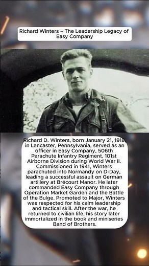 Richard Winters – The Leadership Legacy of Easy Company