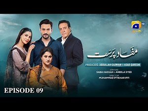 Mafaad Parast Episode 09 - [Eng Sub] - Nazish Jahangir Khan - Osama Tahir - 8th December 2025