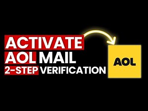 How to Activate AOL Mail Two Step Verification 2025