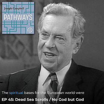In this episode, we present audio from two rare televised lectures from Joseph Campbell’s early public-broadcast career — Dead Sea Scrolls and No God but God — originally aired on WNDT in New York in the early 1960s. He examines the Dead Sea Scrolls as the voice of a community bracing for the end of days, and explores how Greek philosophy, Persian dualism, Hebrew prophecy, and emerging Christian teachings collided and transformed one another. Broadcast decades before The Power of Myth, these tal