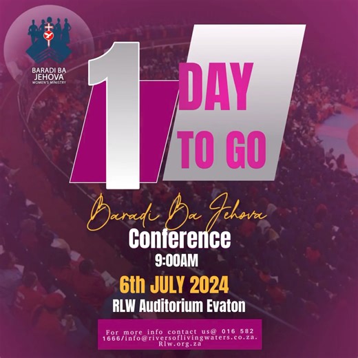 1DAY TO GO Baradi Ba Jehova Ladies Conference Get ready for an unforgettable experience as we gather on July 6th, 2024, for our annual Ladies Conference! This special event promises to inspire and uplift you through powerful messages from our guest speakers, creating a safe and welcoming environment for worship, fellowship, and empowerment. Our goal is to provide a day that will not only nourish your spirit but also leave a lasting impact on your life. We hope to see you there as we come togethe