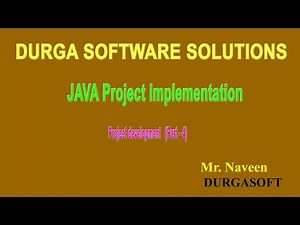 JAVA Project Implementation Project development Part 4 by Mr Naveen