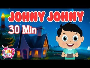 Johny Johny Yes Papa Song I Johny Johny| 30 min Non - stop|Nursery Rhymes & Kids Songs| Bumcheek TV