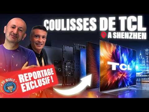Les COULISSES EXCLUSIVES de TCL à Shenzhen (avec Olivier), images et infos de FOLIE