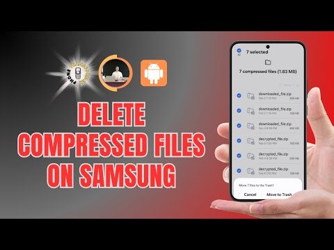 How to Delete Compressed Files on Samsung - For Beginners