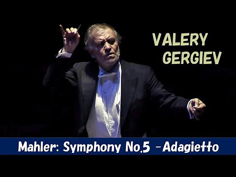[Gergiev] マーラー／交響曲 第5番 ～アダージェット Mahler: Adagietto