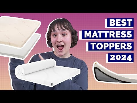 Best Mattress Toppers 2025 - Our Top 8 Picks!