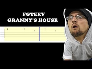 Granny's House Song - FGTeeV (Easy Guitar Tabs Tutorial)