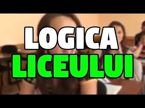 LOGICA LICEULUI (PARODIE)